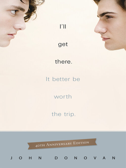 Title details for I'll Get There. It Better Be Worth the Trip. by John Donovan - Available